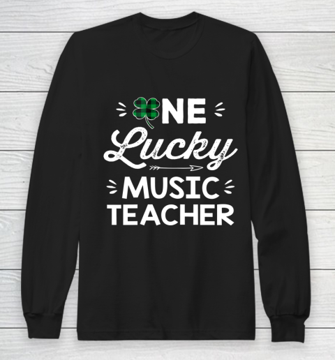 One Lucky Music Teacher St Patricks Day Shamrock St Patty Long Sleeve T-Shirt