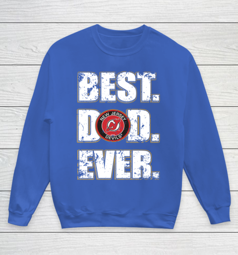 NHL New Jersey Devils Hockey Best Dad Ever Family Shirt Youth Sweatshirt 6
