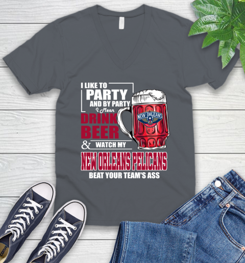 NBA Drink Beer and Watch My New Orleans Pelicans Beat Your Team's Ass Basketball V-Neck T-Shirt 4