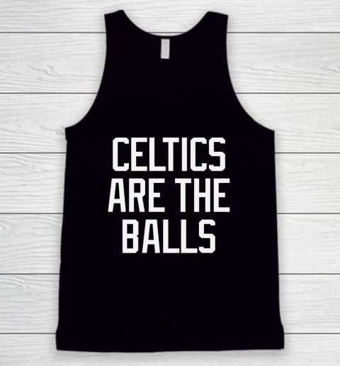 Celtics Are The Balls 2022 Tank Top