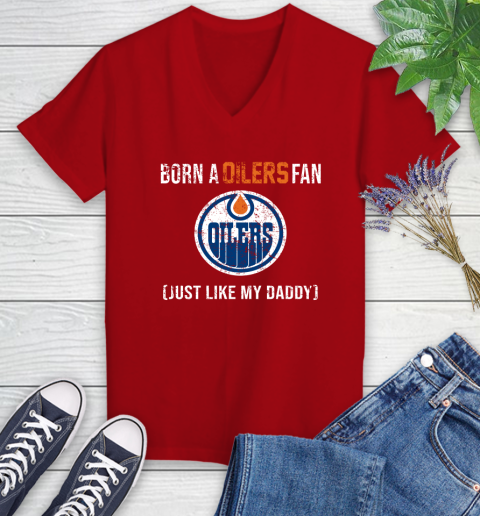 NHL Edmonton Oilers Hockey Loyal Fan Just Like My Daddy Shirt Women's V-Neck T-Shirt 9 NHL Edmonton Oilers Hockey Loyal Fan Just Like My Daddy Shirt Women's V-Neck T-Shirt - Image 9