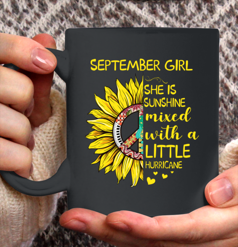 September Girl She is Sunshine Shirt Women Hippie Sunflower Ceramic Mug 11oz