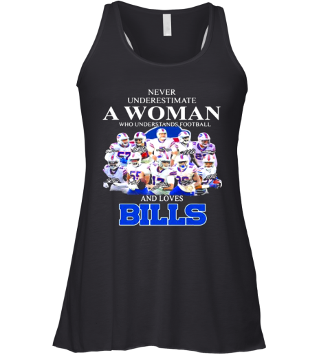 Never Underestimate A Woman Who Understands Football And Loves Bills Symbol Buffalo Racerback Tank