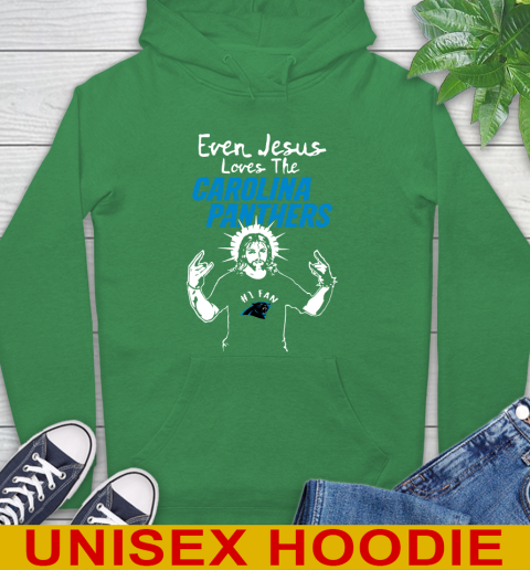 Carolina Panthers NFL Football Even Jesus Loves The Panthers Shirt Hoodie 8