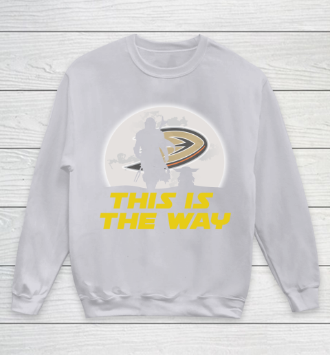 Anaheim Ducks NHL Ice Hockey Star Wars Yoda And Mandalorian This Is The Way Youth Sweatshirt 3