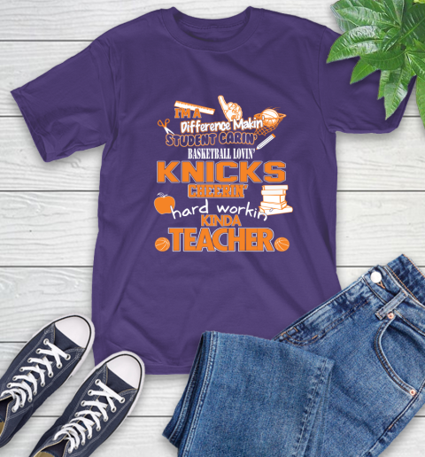 New York Knicks NBA I'm A Difference Making Student Caring Basketball Loving Kinda Teacher T-Shirt 5