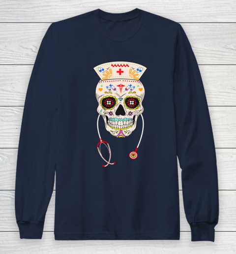 Nurse Sugar Skull Shirt Halloween Day Of The Dead Dia De Los Long Sleeve T-Shirt 2