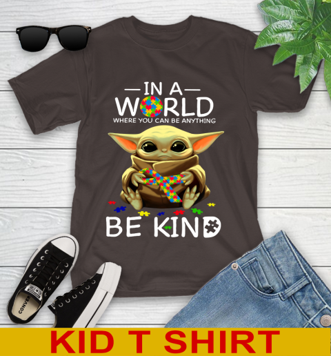 In The World Where You Can Be Anything Be Kind Autism Baby Yoda Shirts 102