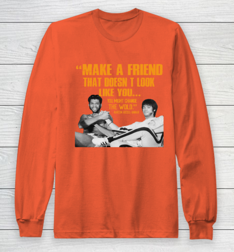 Kareem Abdul Jabbar Shirt Make A Friend That Doesn't Look Like You Long Sleeve T-Shirt 3
