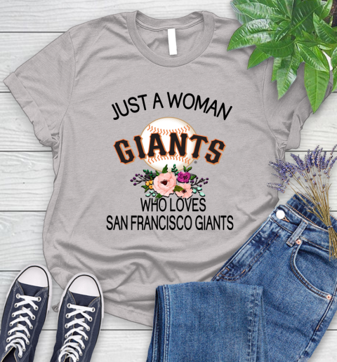 MLB Just A Woman Who Loves San Francisco Giants Baseball Sports Women's T-Shirt 10