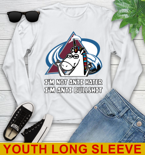 Colorado Avalanche NHL Hockey Unicorn I'm Not Anti Hater I'm Anti Bullshit Youth Long Sleeve
