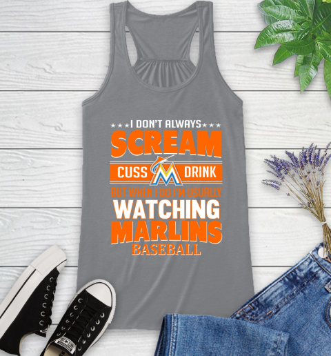 Miami Marlins MLB I Scream Cuss Drink When I'm Watching My Team Racerback Tank 4