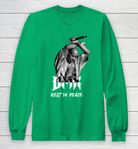 DMX, Dark man X, Ruff Ryder, rap, hip hop, New York, DMX RIP, Rip DMX, R.I.P Long Sleeve T-Shirt 4