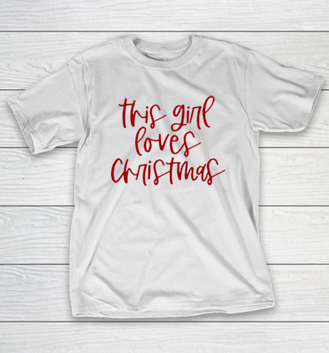 This Girl Loves Christmas T-Shirt