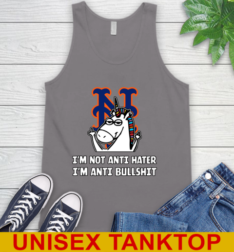 New York Mets MLB Baseball Unicorn I'm Not Anti Hater I'm Anti Bullshit Tank Top 7