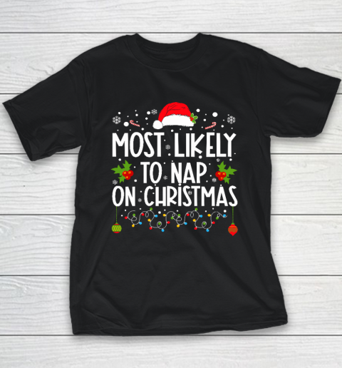 Most Likely To Nap On Christmas Family Christmas Pajamas Youth T-Shirt