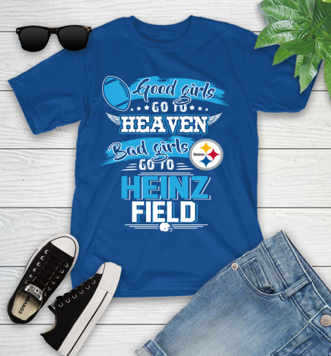 Pittsburgh Steelers NFL Bad Girls Go To Heinz Field Shirt Youth T-Shirt 12