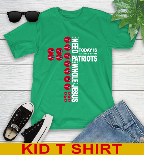 NFL All I Need Today Is A Little Bit Of New England Patriots Cross Shirt Youth T-Shirt 7