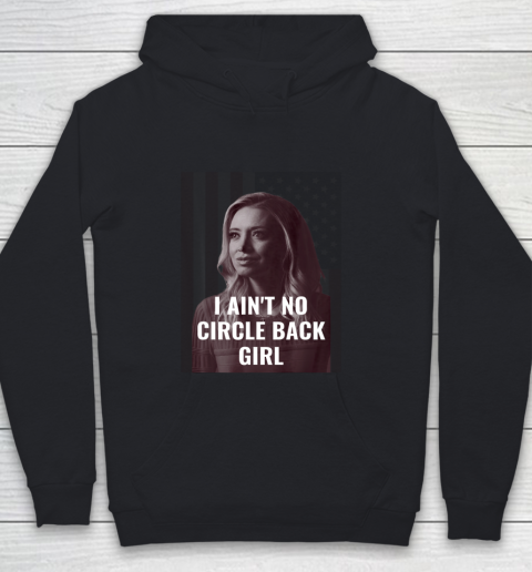 I Ain t No Circle Back Girl American Kayleigh McEnany Youth Hoodie