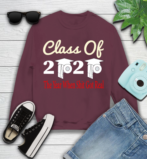 The Year When Shit Got Real Graduation 2020 T Shirt 108