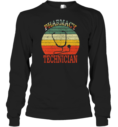 Pharmacy Technician Long Sleeve T-Shirt