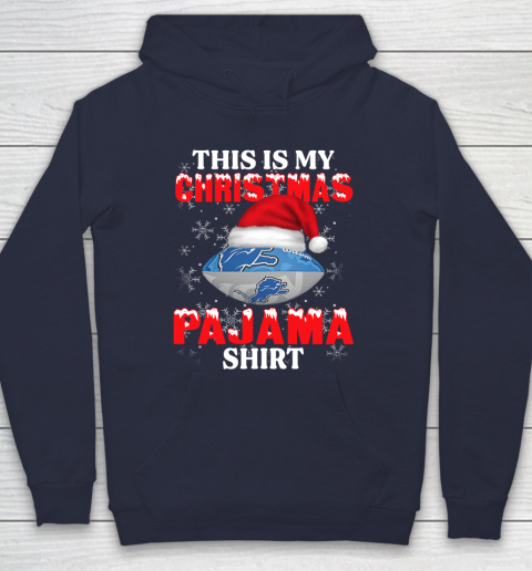Detroit Lions This Is My Christmas Pajama Shirt NFL Hoodie 2