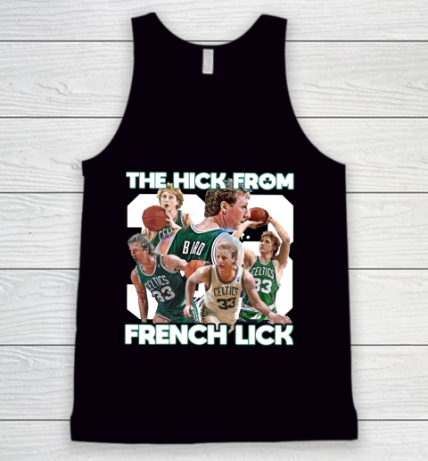 33 The Hick From French Lick Tank Top