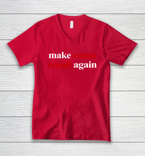 Make Russia Small Again V-Neck T-Shirt 5