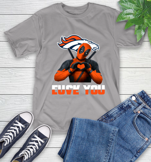 NHL Denver Broncos Deadpool Love You Fuck You Football Sports T-Shirt 6