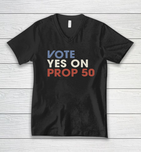Vote YES On Prop V-Neck T-Shirt