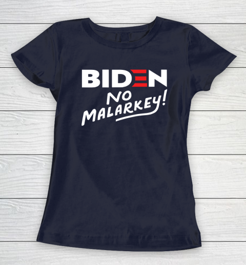 Biden No Malarkey Women's T-Shirt 2