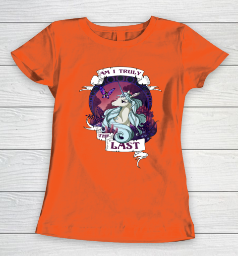 I am truly the last unicorn Women's T-Shirt 3
