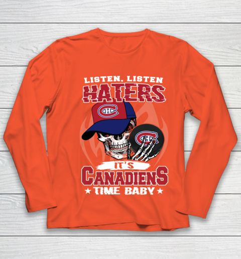 Listen Haters It is CANADIENS Time Baby NHL Youth Long Sleeve - Image 4