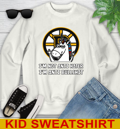 Boston Bruins NHL Hockey Unicorn I'm Not Anti Hater I'm Anti Bullshit Youth Sweatshirt