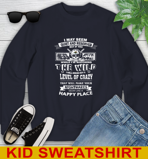 Minnesota Wild NHL Hockey If You Mess With Me While I'm Watching My Team Youth Sweatshirt 3 Minnesota Wild NHL Hockey If You Mess With Me While I'm Watching My Team Youth Sweatshirt - Image 3