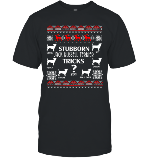Stubborn Jack Russell Terrier Tricks Funny Christmas Gifts T-Shirt