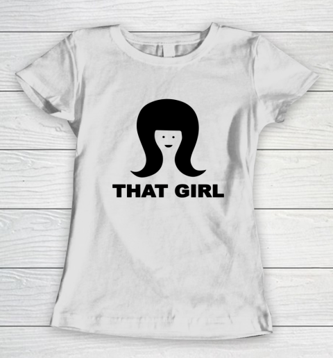 That Girl Women's T-Shirt