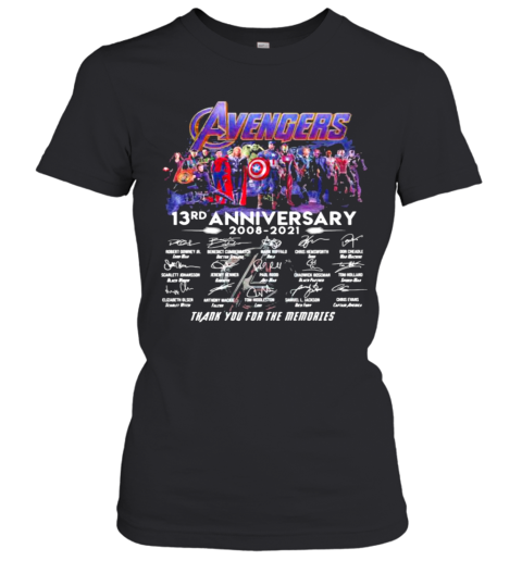 Avengers 13Rd Anniversary 2008 2021 Thank You For The Memories Signature Women's T-Shirt