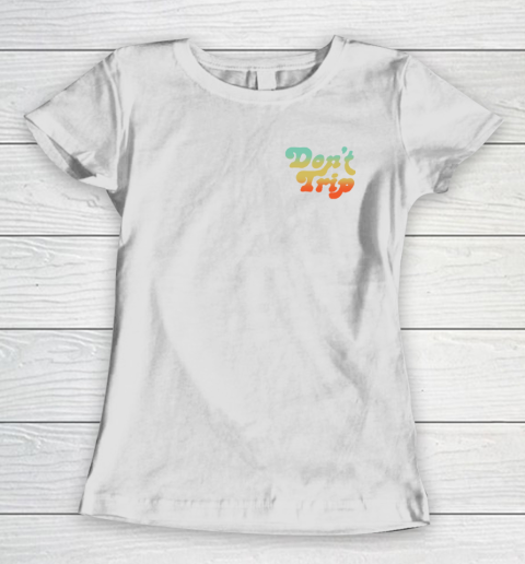 Dont Trip Vote Shirt - Harry Styles Vote (print in front and back) Women's T-Shirt