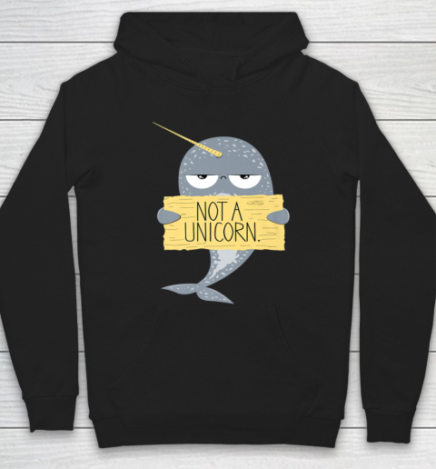 Not A Unicorn Cute Funny Narwhal Graphic Hoodie 2