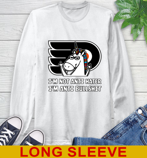 Philadelphia Flyers NHL Hockey Unicorn I'm Not Anti Hater I'm Anti Bullshit Long Sleeve T-Shirt