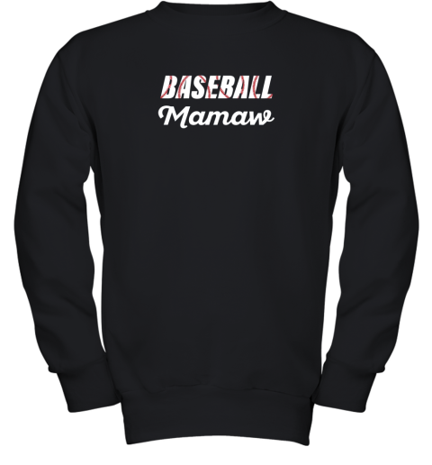 Baseball Mamaw Grandparent Supporter Youth Sweatshirt