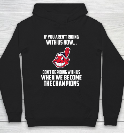 MLB Cleveland Indians Baseball We Become The Champions Hoodie