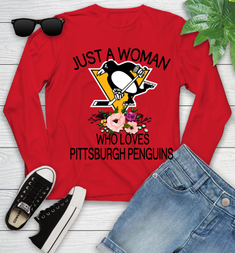 NHL Just A Woman Who Loves Pittsburgh Penguins Hockey Sports Youth Long Sleeve 8