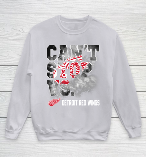 NHL Detroit Red Wings Hockey Can't Stop Vs Youth Sweatshirt 3