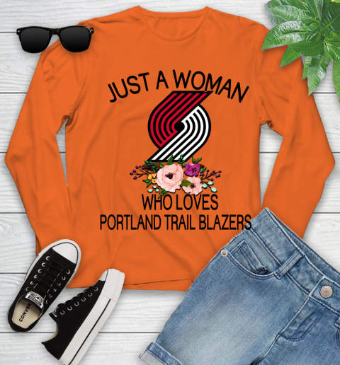 NBA Just A Woman Who Loves Portland Trail Blazers Basketball Sports Youth Long Sleeve 2