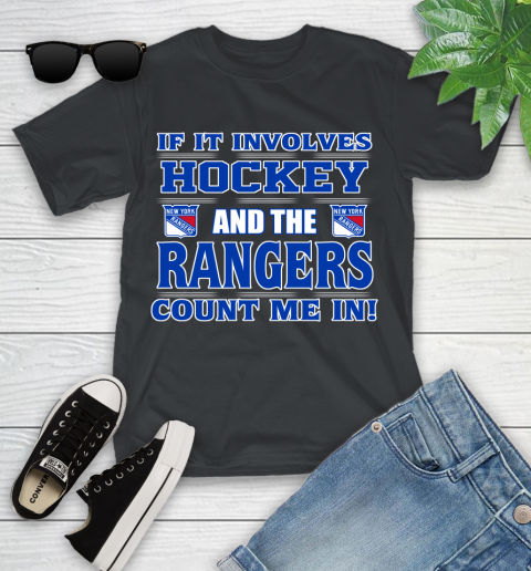 NHL If It Involves Hockey And The New York Rangers Count Me In Sports Youth T-Shirt 2