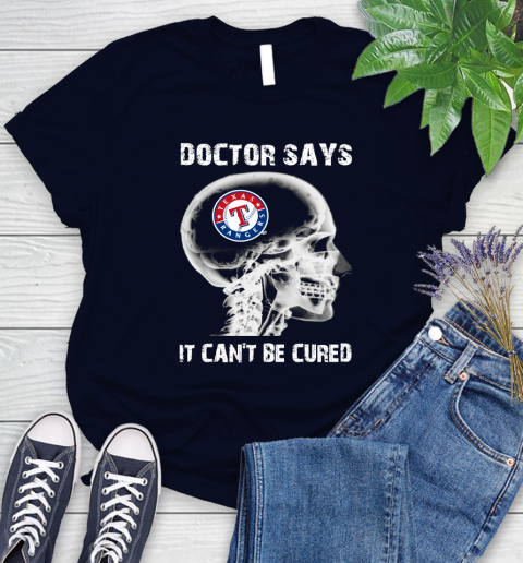 MLB Texas Rangers Baseball Skull It Can't Be Cured Shirt Women's T-Shirt 2