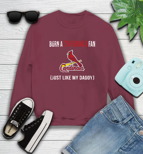 MLB Baseball St.Louis Cardinals Loyal Fan Just Like My Daddy Shirt Sweatshirt 5