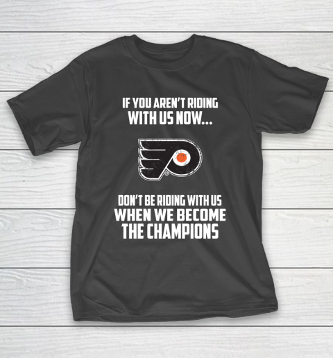 NHL Philadelphia Flyers Hockey We Become The Champions T-Shirt